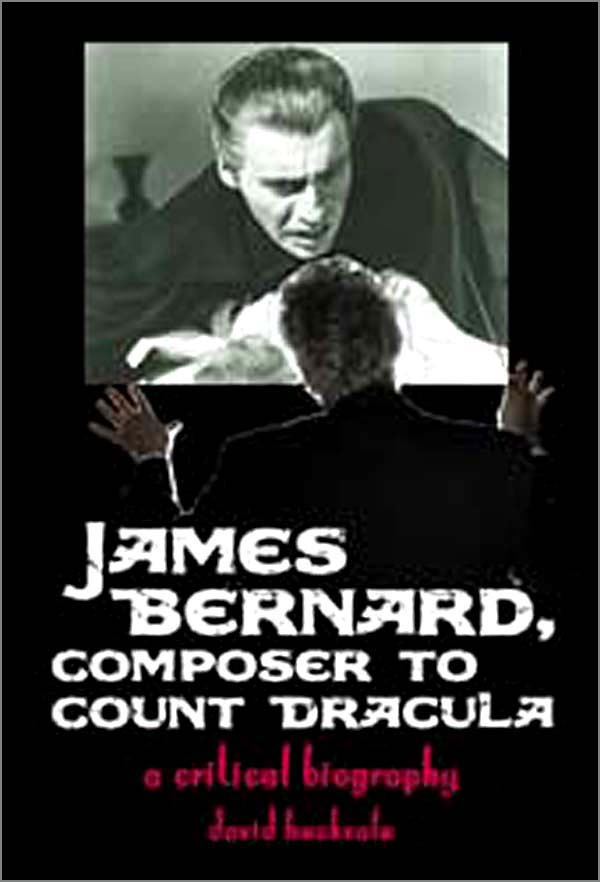 James Bernard, Composer to Count Dracula: